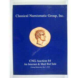 Classical Numismatic Group Catalog Auction 84 May 5, 2010 CNG Coins